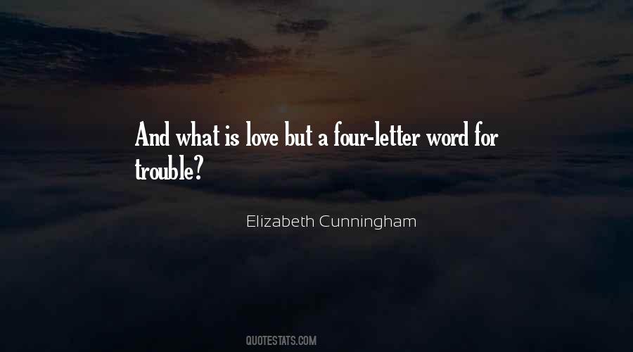 Love Is Just A Four Letter Word Quotes #171875