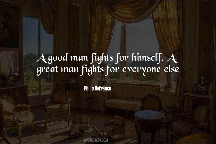 Fighting Over A Man Quotes #454127