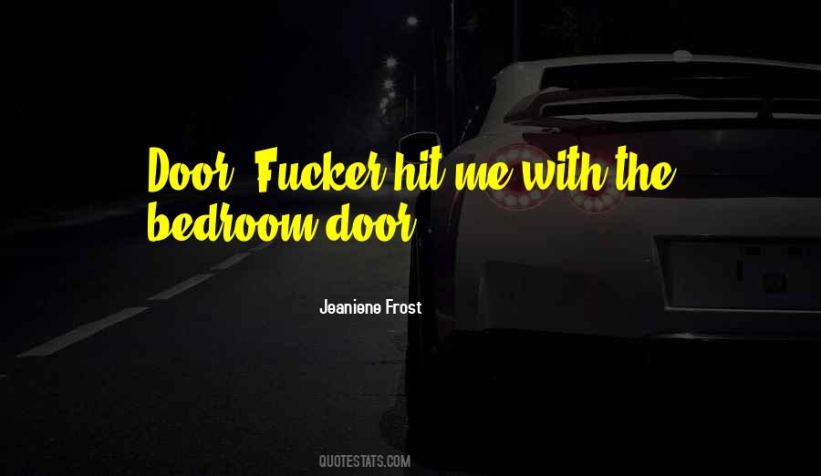 Bedroom Door Quotes #879887