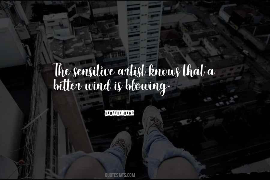 Wind Is Blowing Quotes #1382341