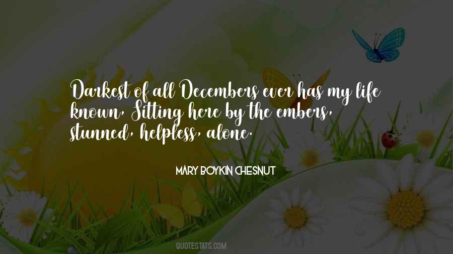 Alone And Helpless Quotes #913863