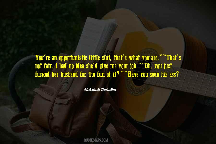 Oh What Fun Quotes #1773970