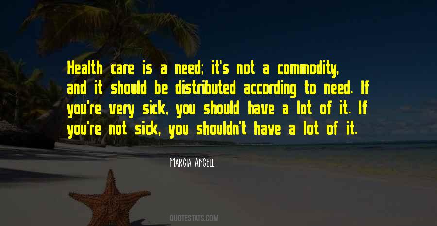 To Each According To His Need Quotes #915203