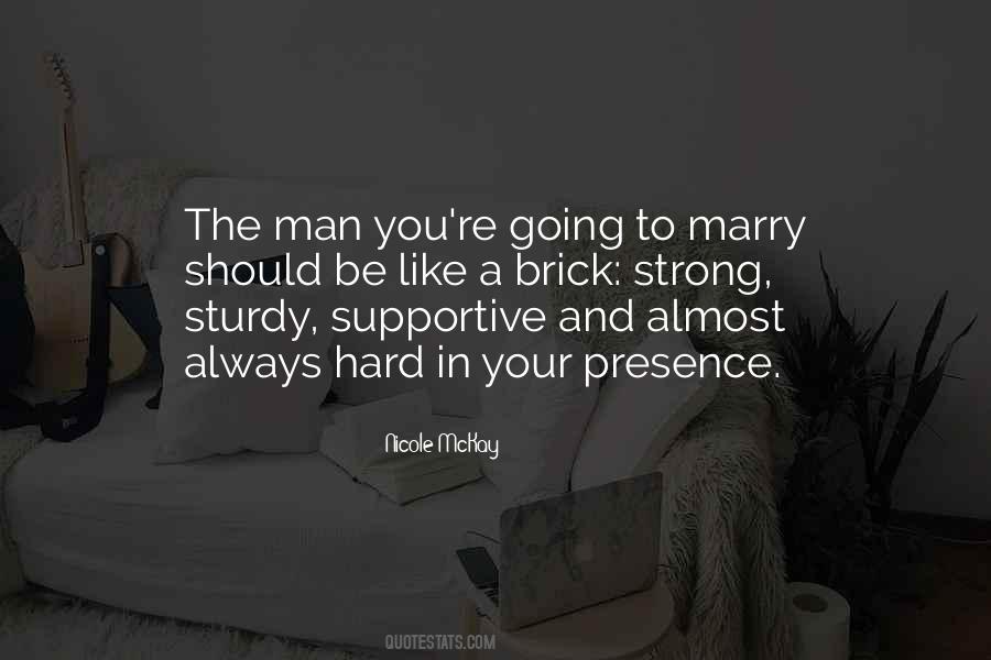 Supportive Man Quotes #1124464