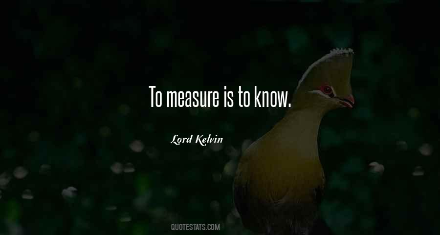To Measure Is To Know Quotes #172437