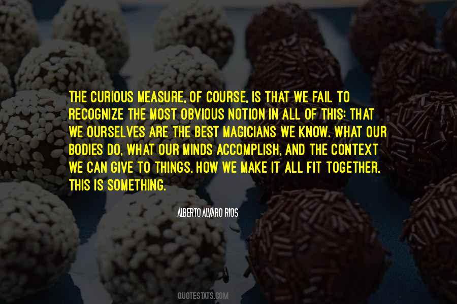 To Measure Is To Know Quotes #927648