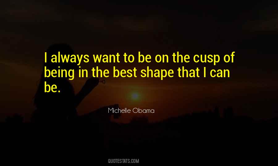 In The Best Shape Quotes #705137