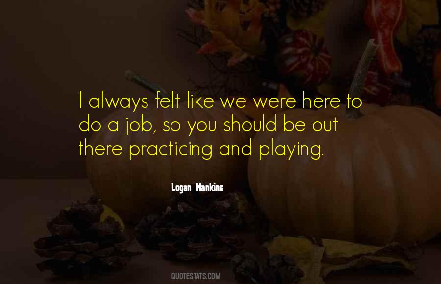 We Were Here Quotes #1605332