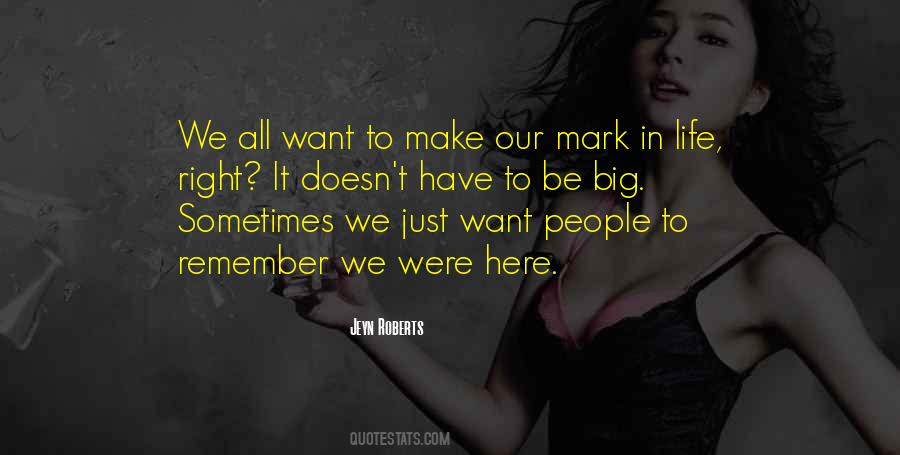 We Were Here Quotes #1798108