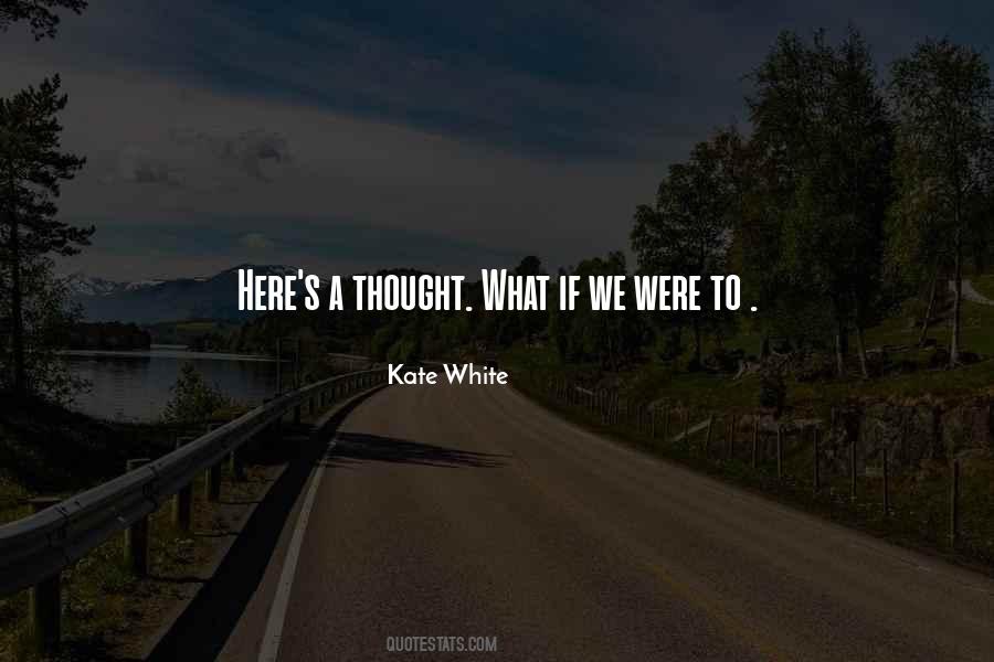 We Were Here Quotes #589331