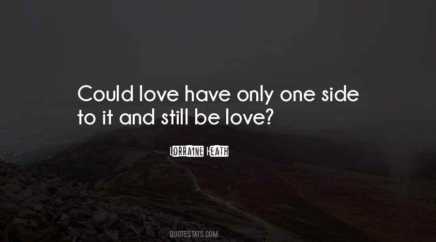 Side Love Quotes #551884
