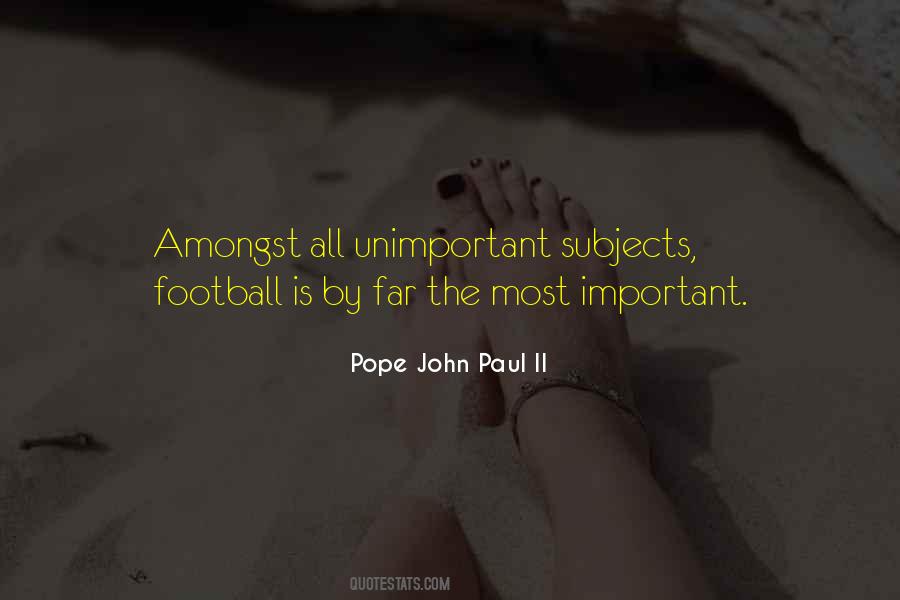 Football Is Quotes #1195391