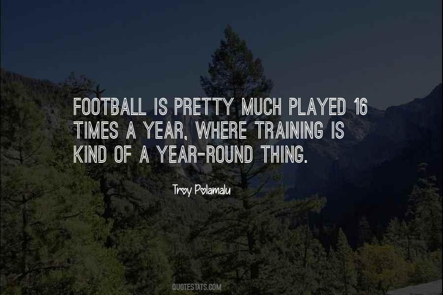 Football Is Quotes #1351862