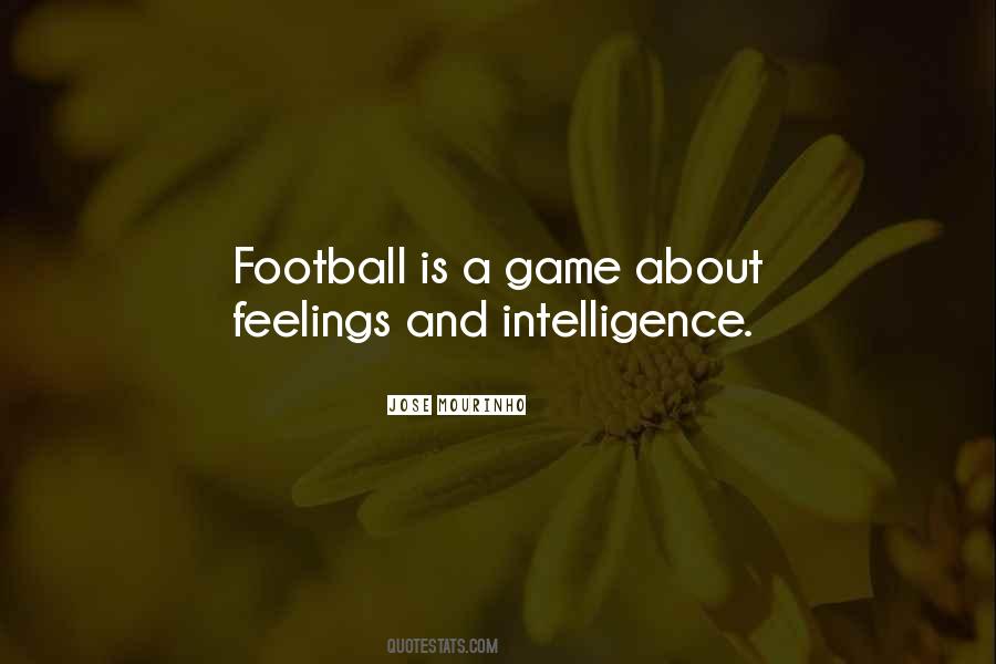 Football Is Quotes #1376054