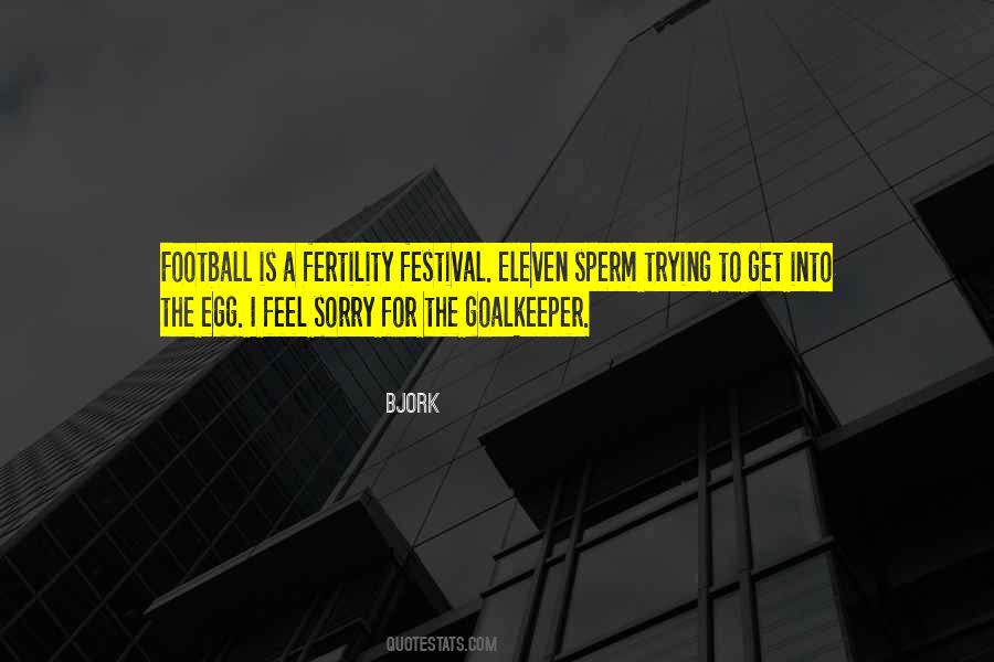 Football Is Quotes #1380885