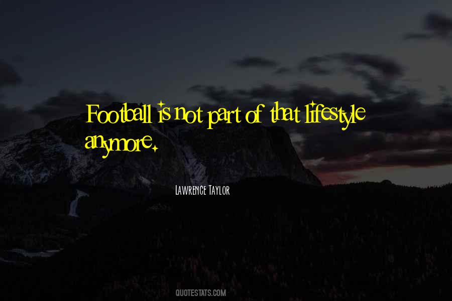 Football Is Quotes #1402189