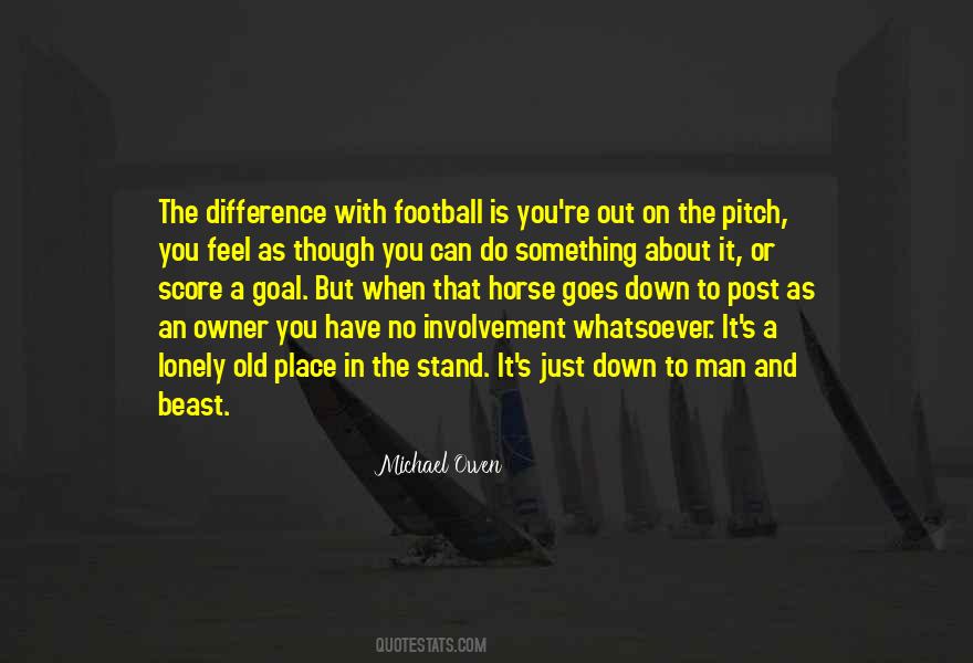 Football Is Quotes #1673707