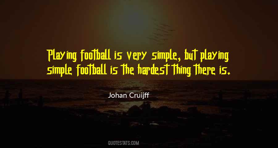 Football Is Quotes #1856791