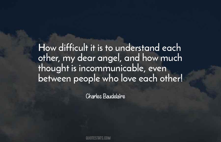 Understand Each Other Quotes #349699