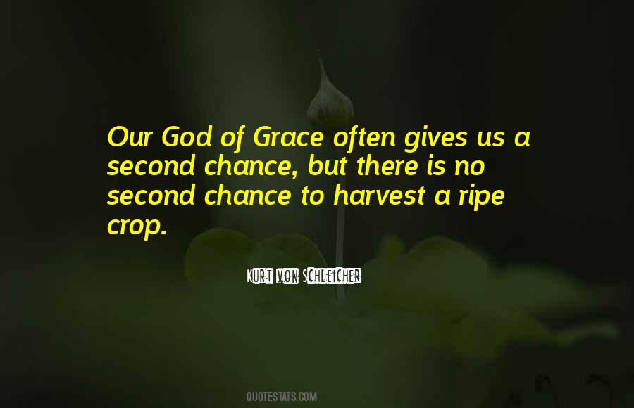 Quotes About Not Giving Someone A Second Chance #1493890