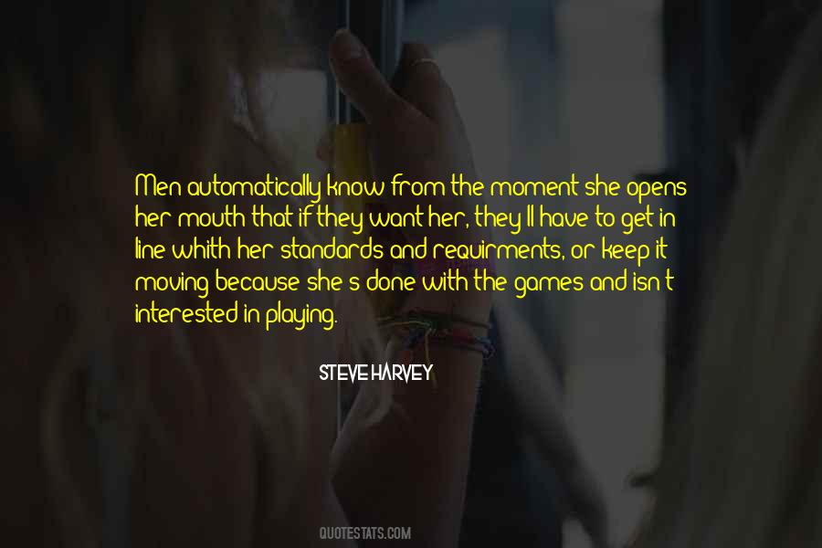 Done With The Games Quotes #1249587