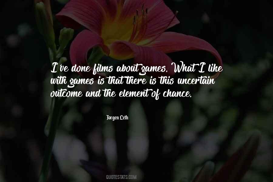 Done With The Games Quotes #1676600