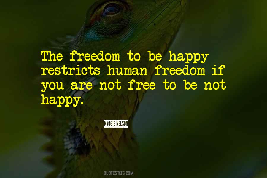 Freedom Happy Quotes #101659