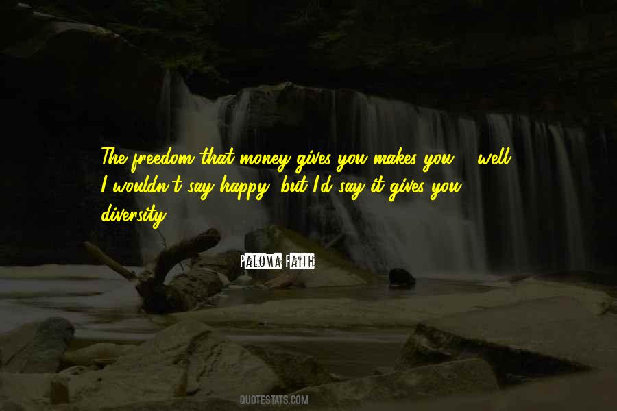 Freedom Happy Quotes #1133669