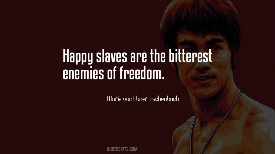 Freedom Happy Quotes #1462532