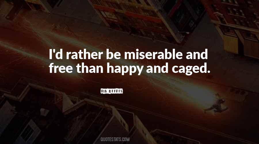 Freedom Happy Quotes #1787370