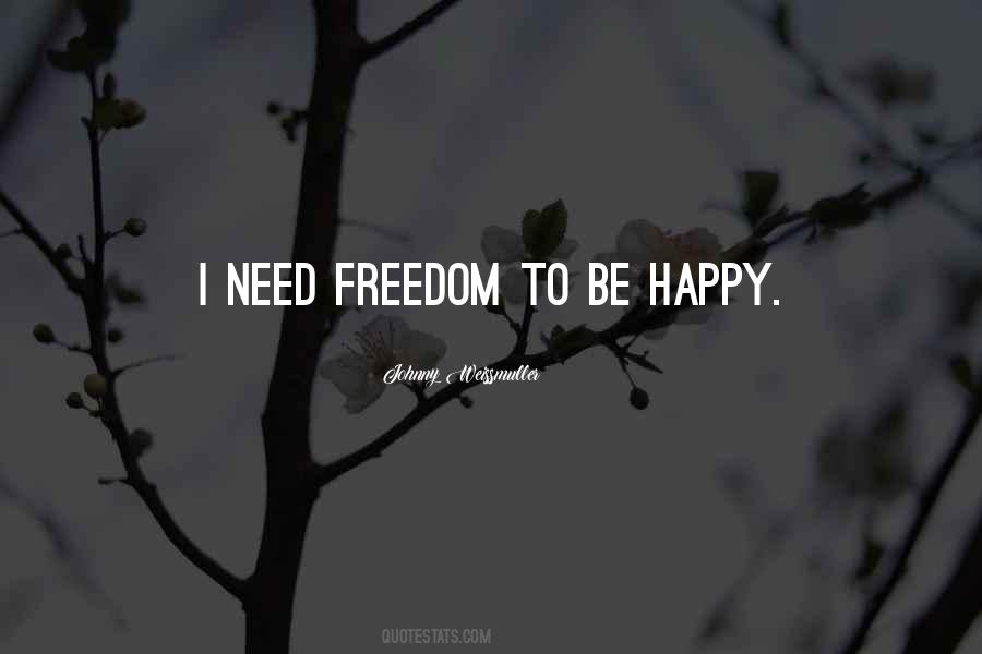 Freedom Happy Quotes #8938