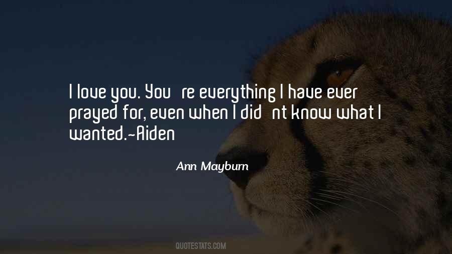 Everything You Ever Wanted Quotes #1376469