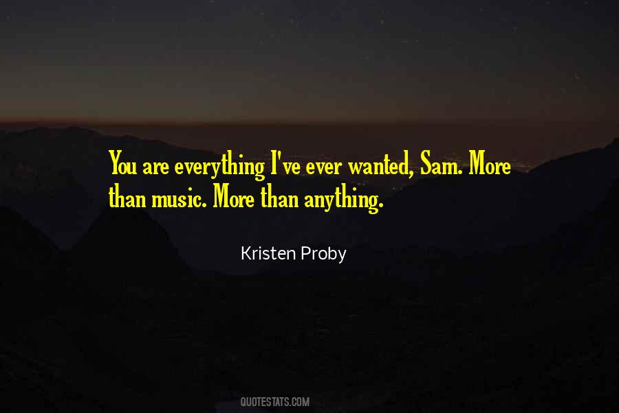 Everything You Ever Wanted Quotes #1436818