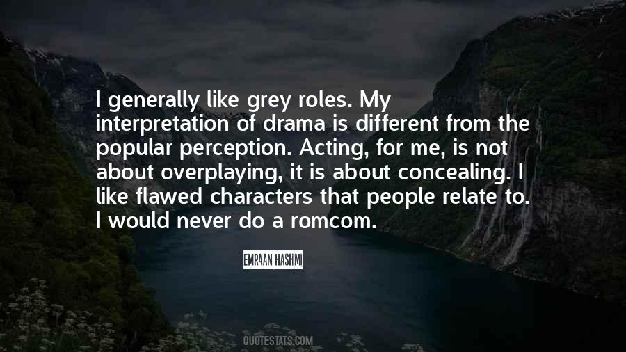 Acting Drama Quotes #102151