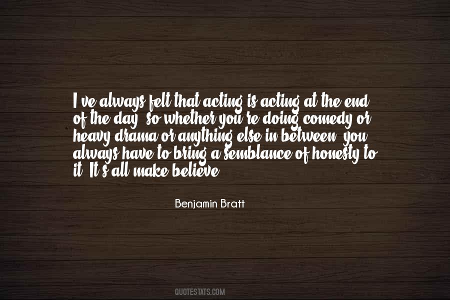 Acting Drama Quotes #1166905