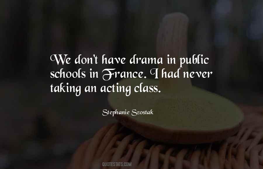 Acting Drama Quotes #161957