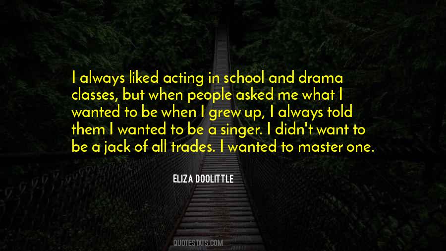 Acting Drama Quotes #1821056