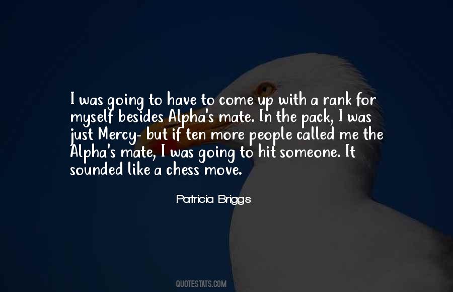 Move In With Me Quotes #1189192