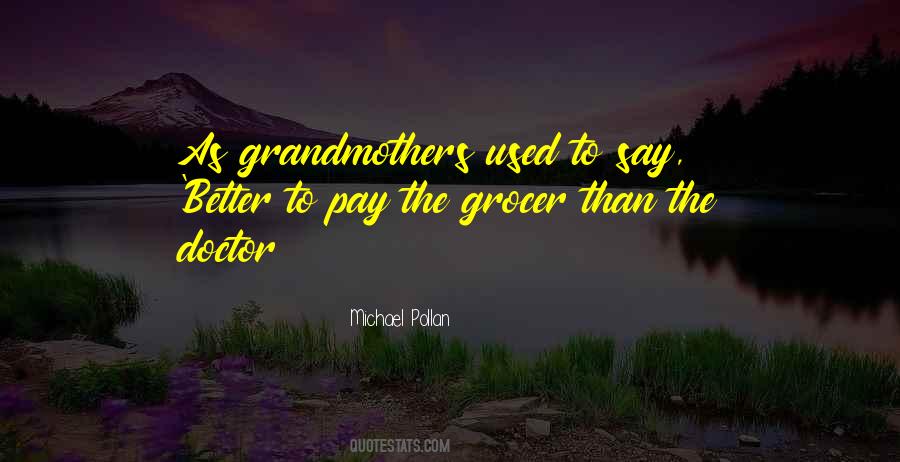 Grandmothers Are The Best Quotes #1460661