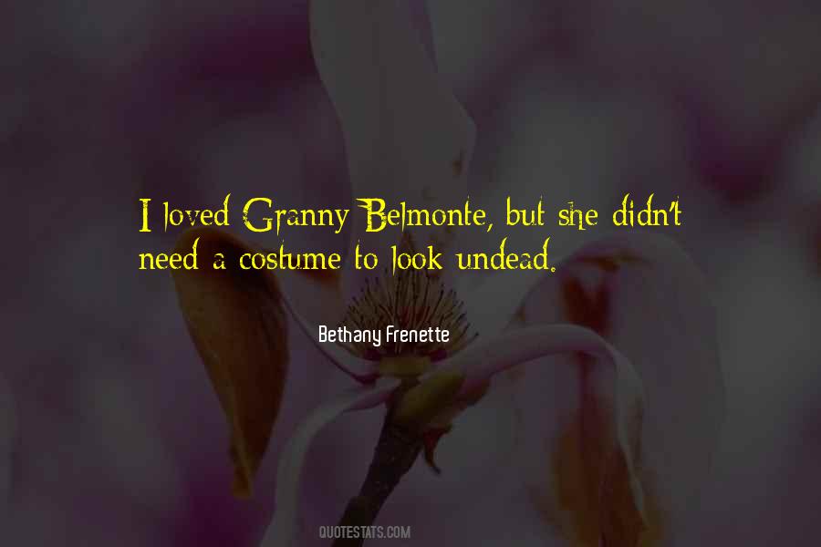 Grandmothers Are The Best Quotes #1675189