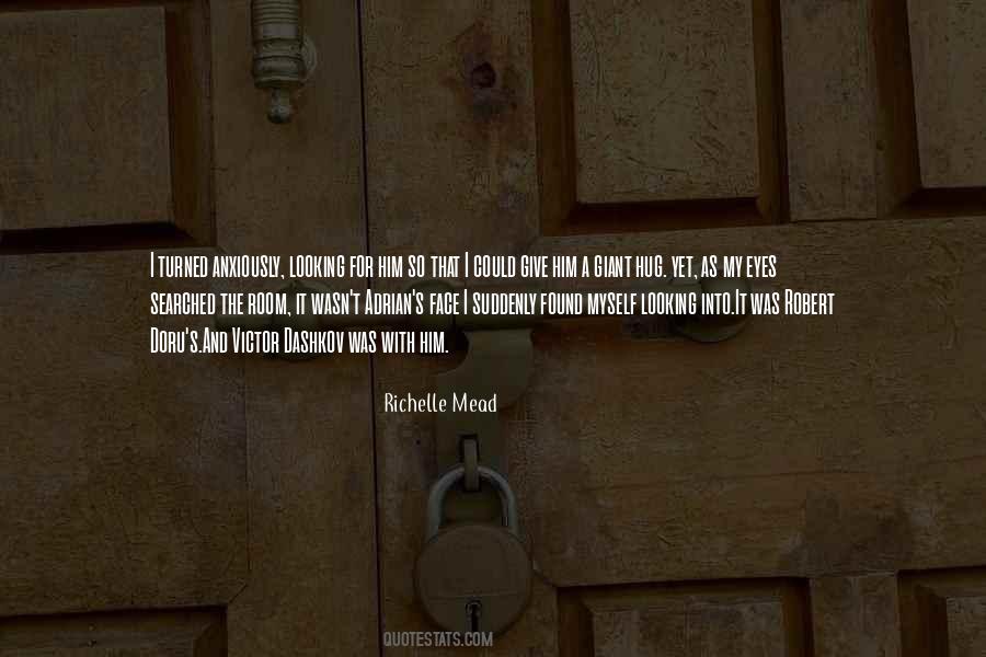 Quotes About Walking Into A Room #265853