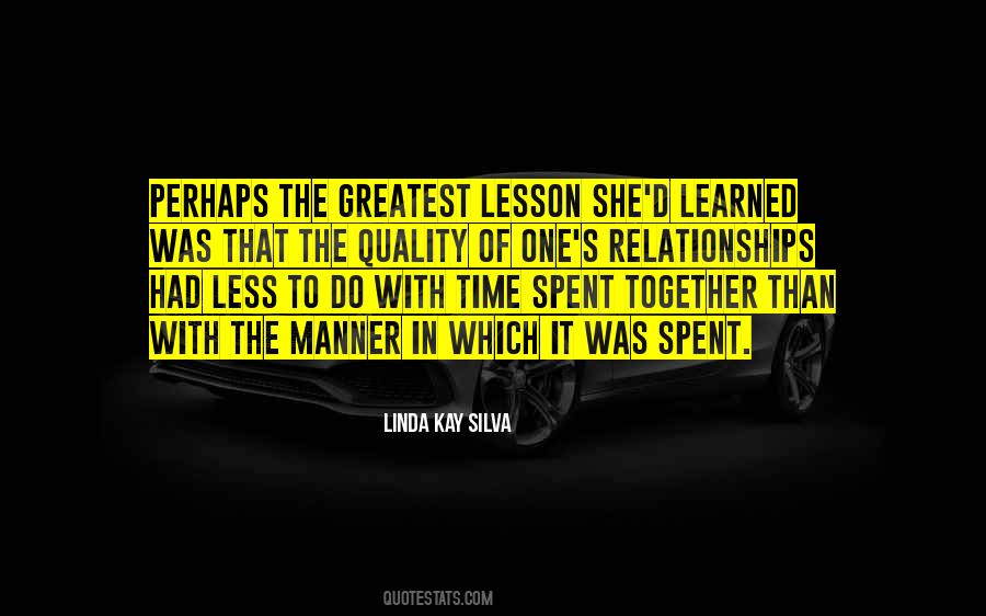 Less Time Spent Quotes #1448742