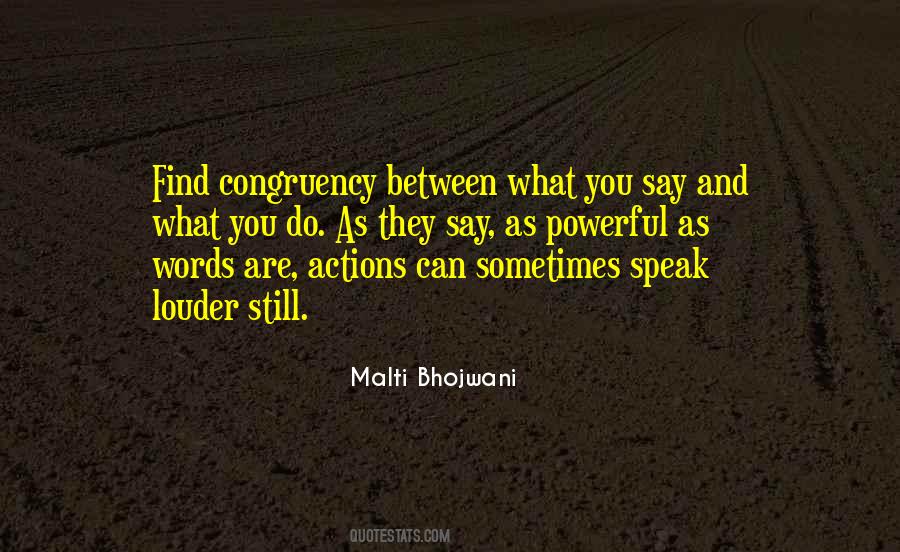 What You Say And What You Do Quotes #1701976