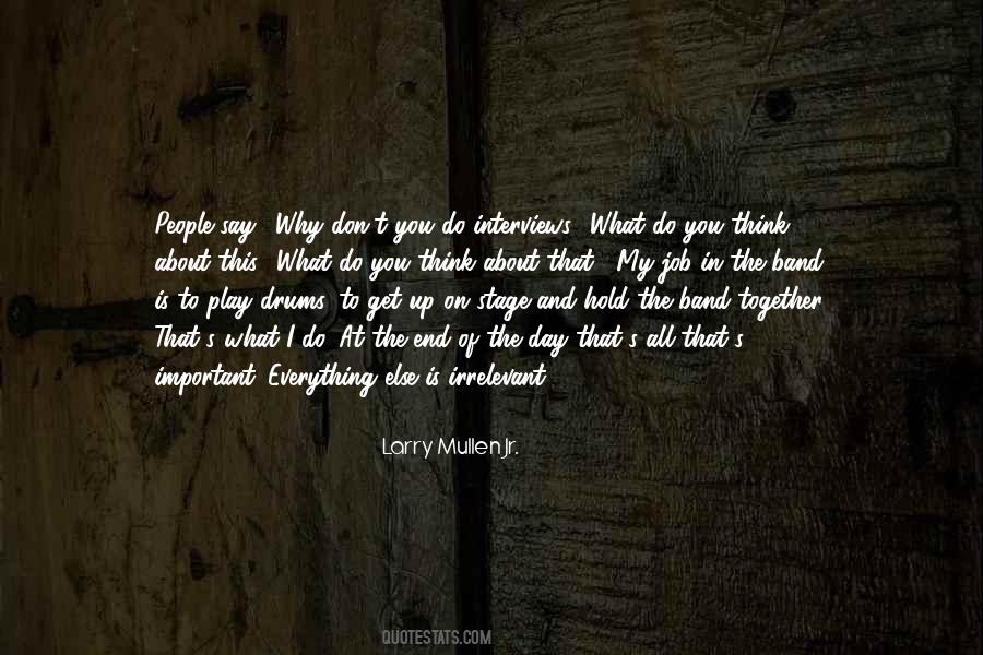 What You Say And What You Do Quotes #196155