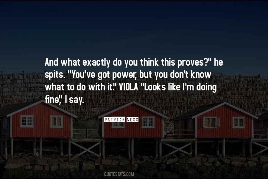 What You Say And What You Do Quotes #264579