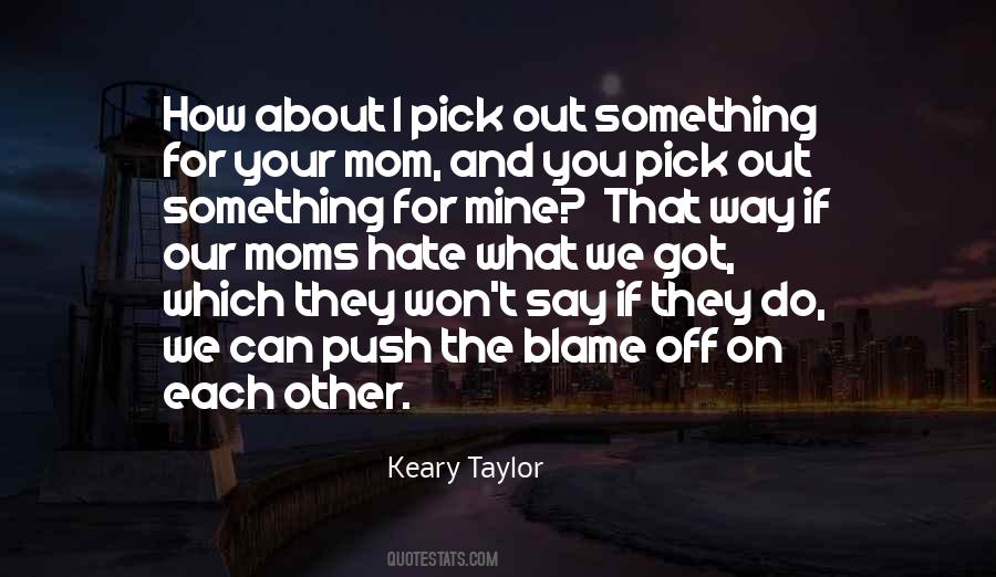 What You Say And What You Do Quotes #332409