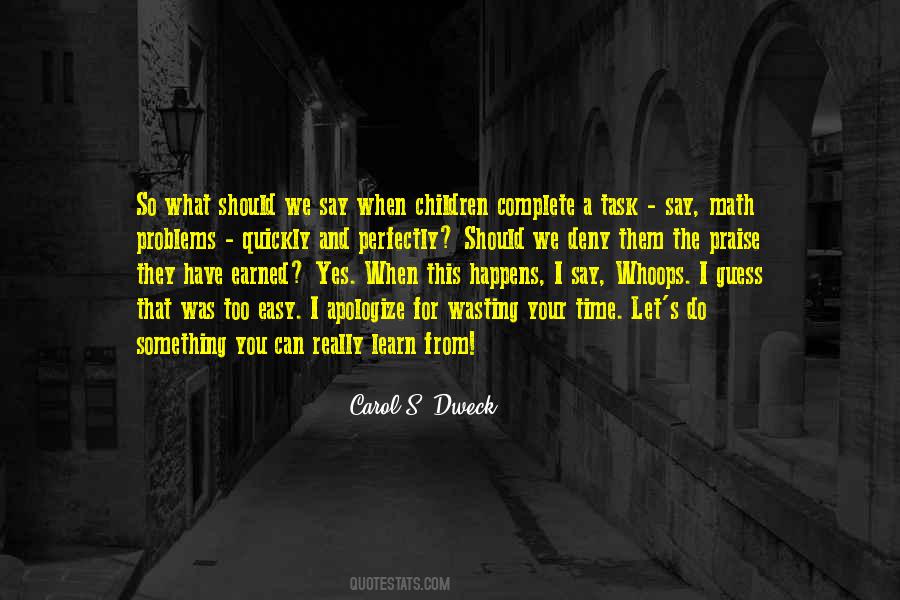 What You Say And What You Do Quotes #364412