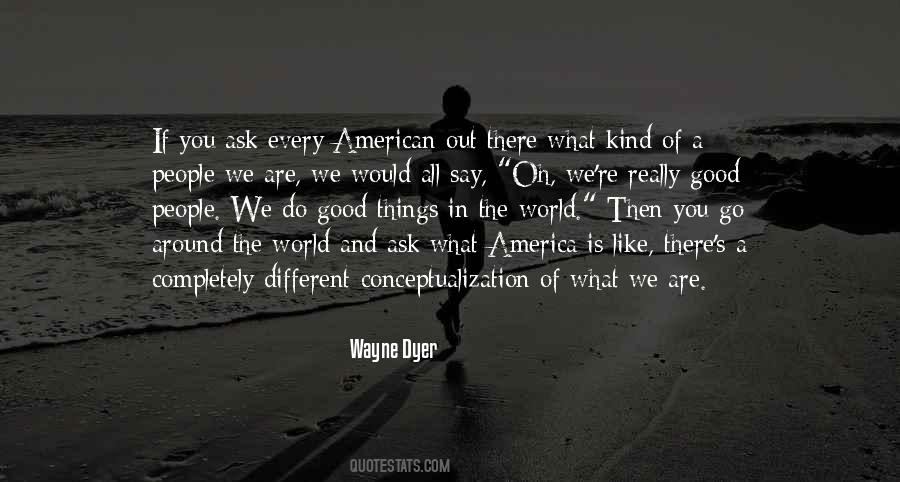 What You Say And What You Do Quotes #580183