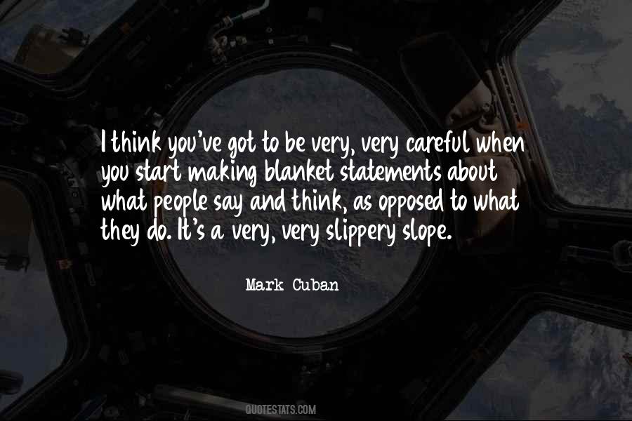 What You Say And What You Do Quotes #665745