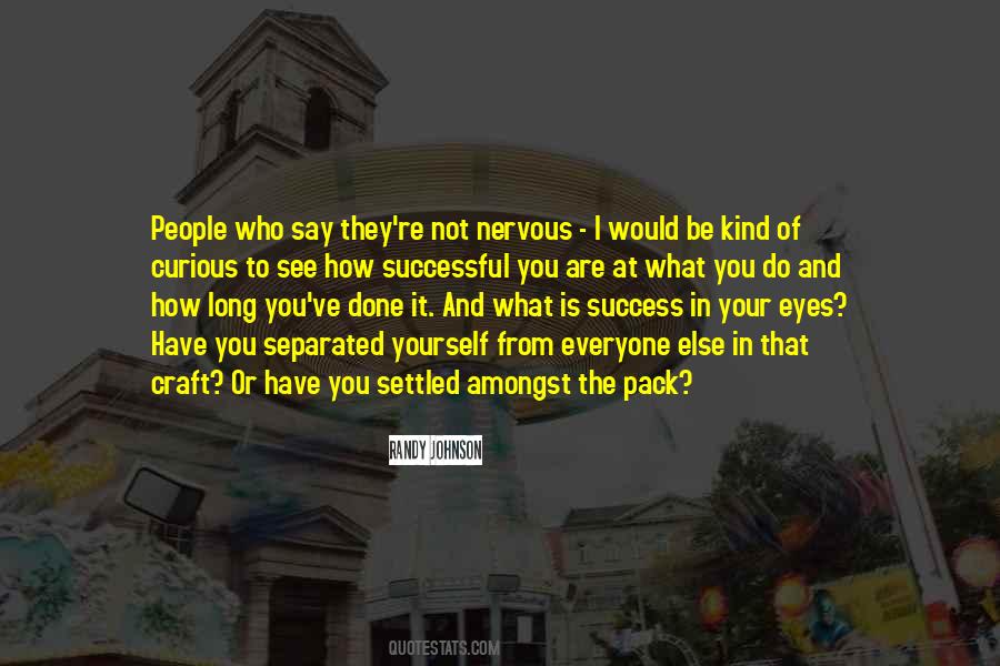 What You Say And What You Do Quotes #797240